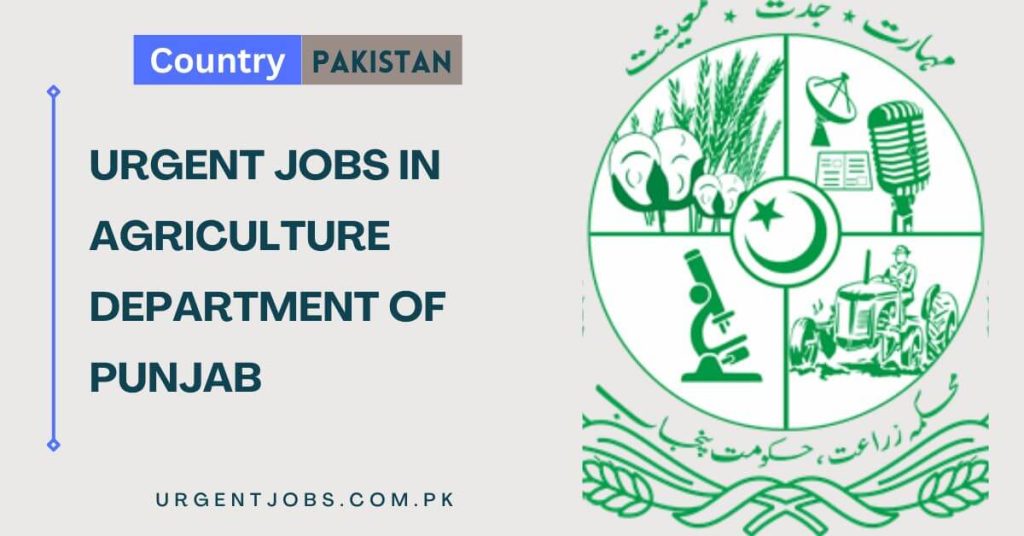Urgent Jobs in Agriculture Department of Punjab