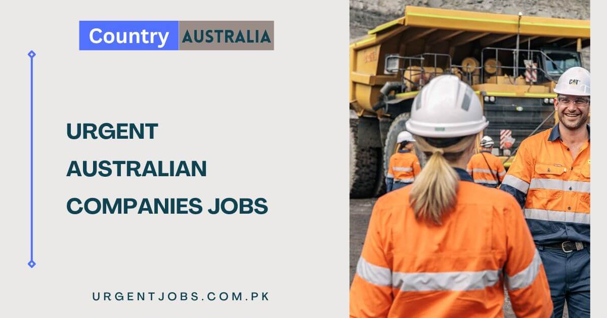 Urgent Australian Companies Jobs