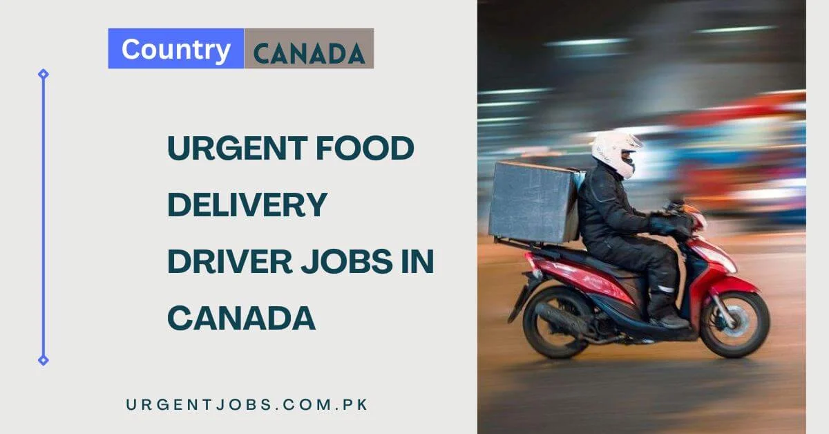 Urgent Food Delivery Driver Jobs in Canada