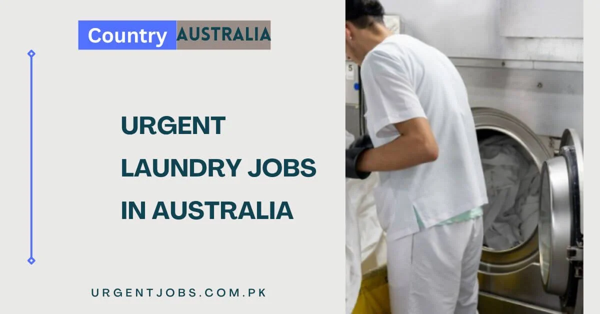 Urgent Laundry Jobs in Australia