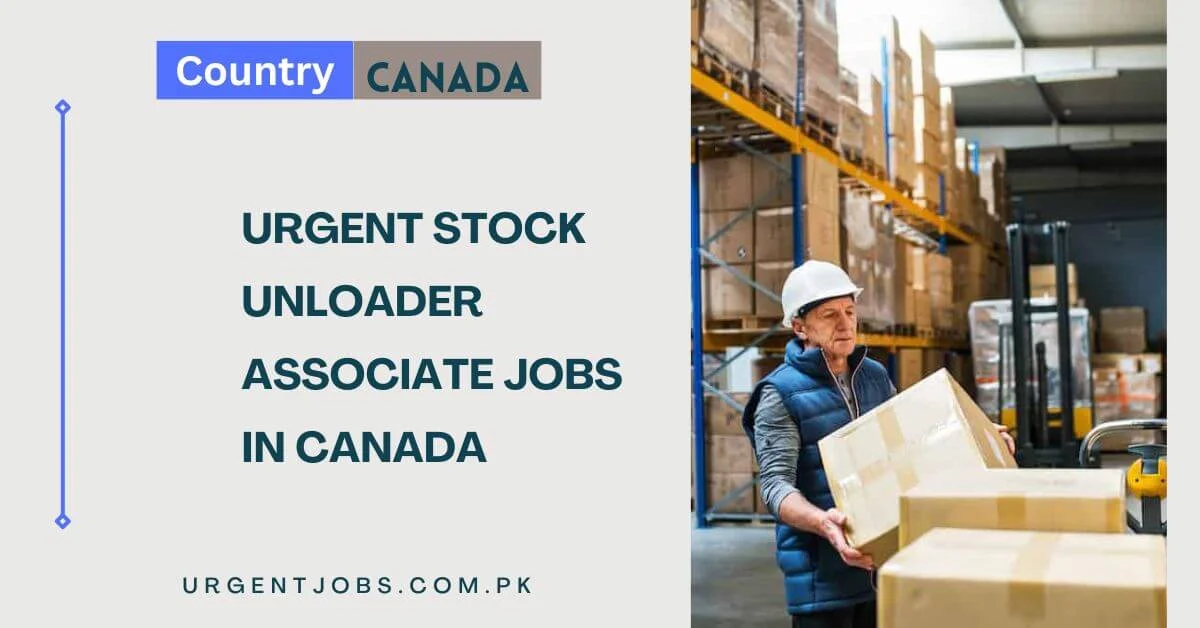 Urgent Stock Unloader Associate Jobs in Canada
