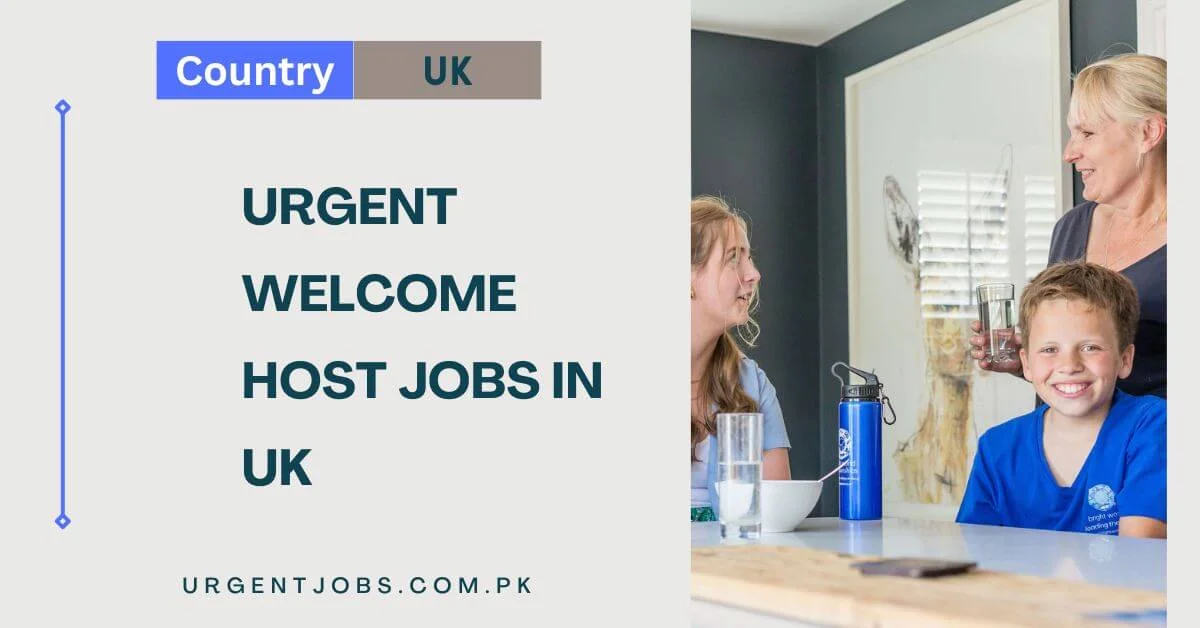 Urgent Welcome Host Jobs in UK